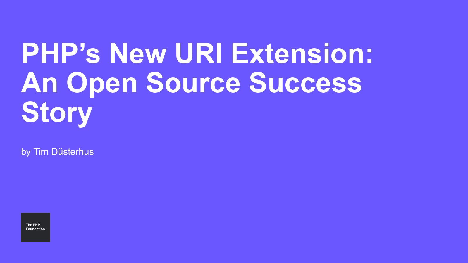 PHPâs New URI Extension: An Open Source Success Story