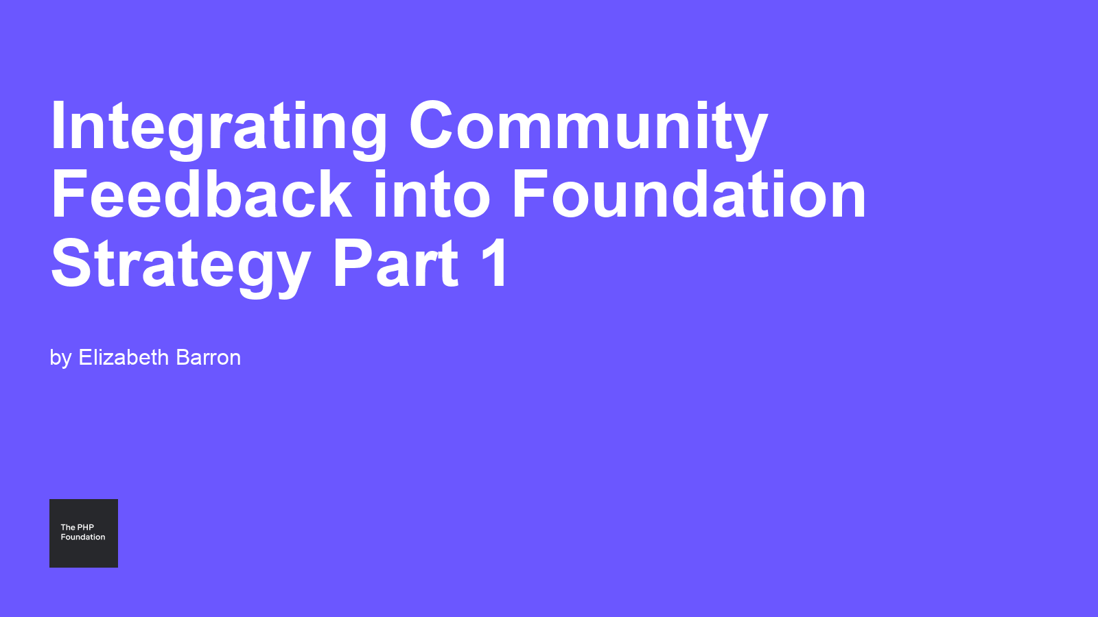 Integrating Community Feedback into Foundation Strategy Part 1 — The ...