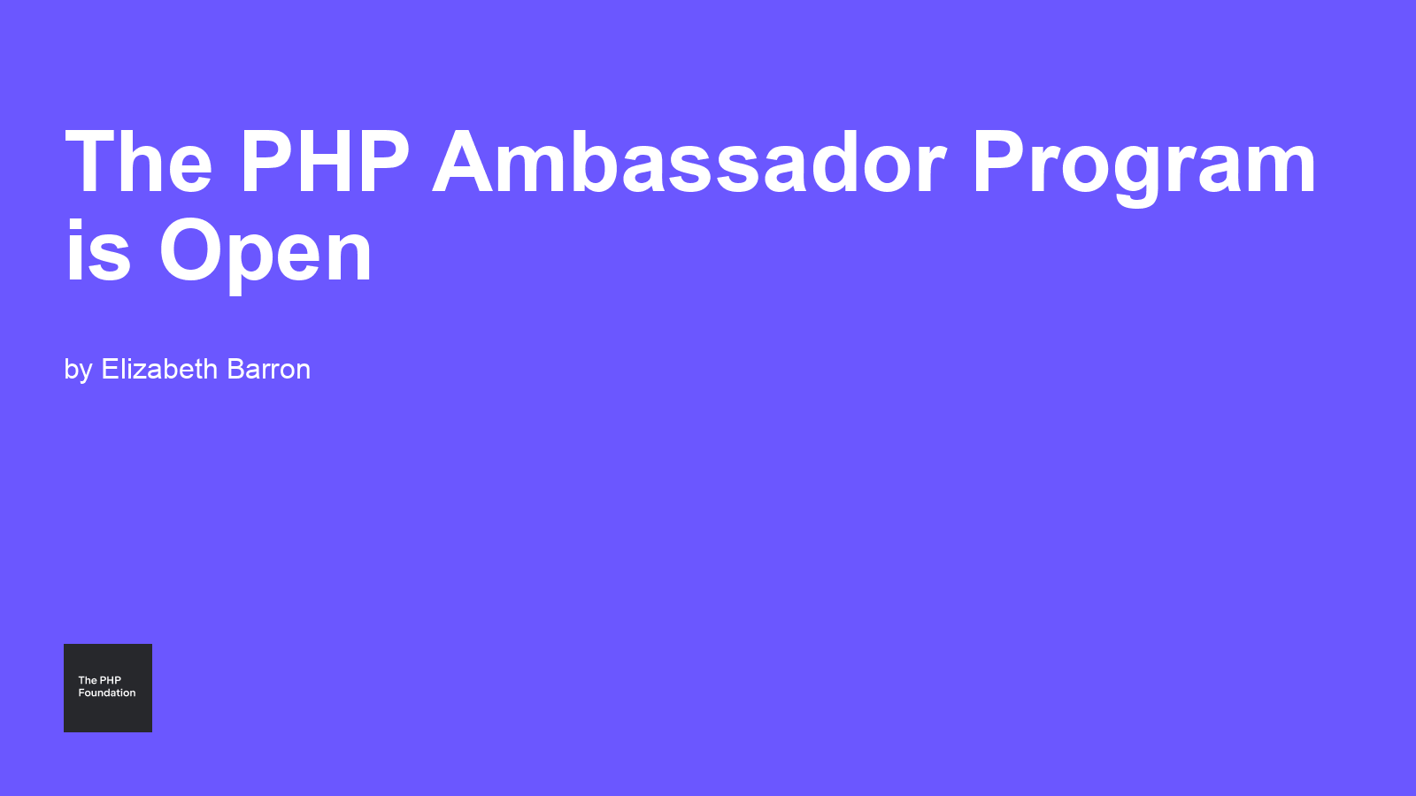 The PHP Ambassador Program is Open