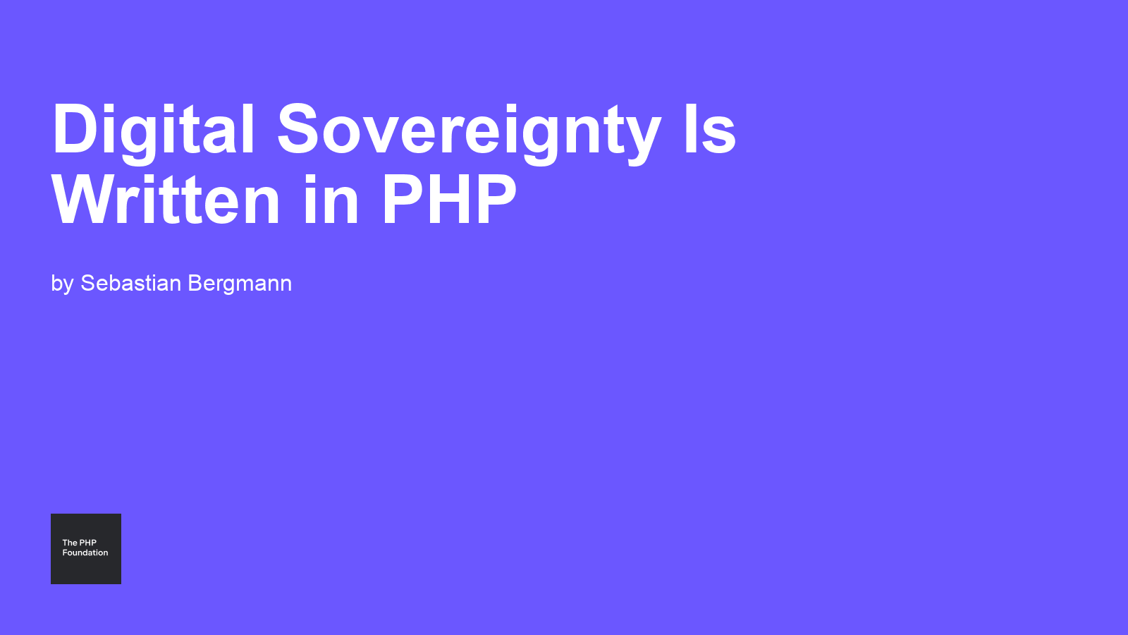 Digital Sovereignty Is Written in PHP